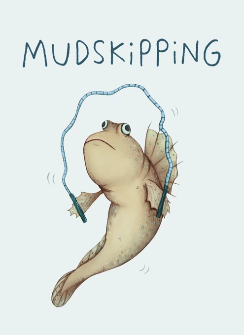 Mudskipping