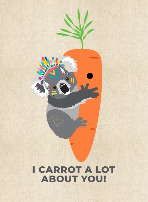 I Carrot A Lot About You!