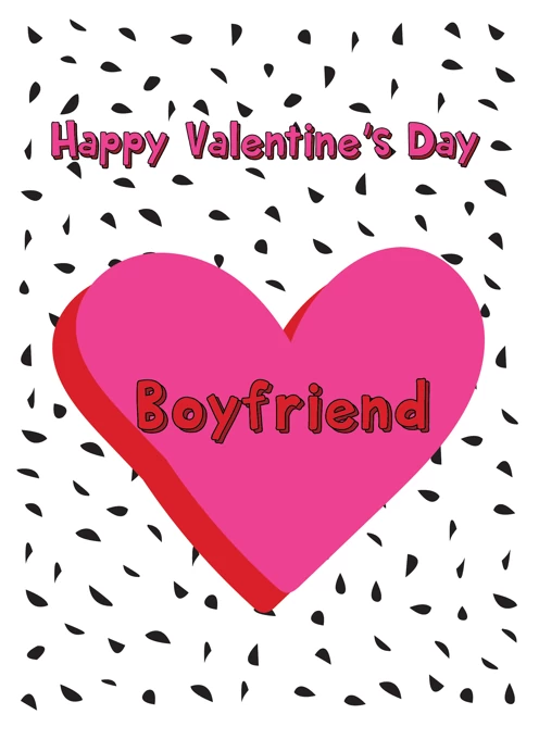 Happy Valentine's Day to My Boyfriend