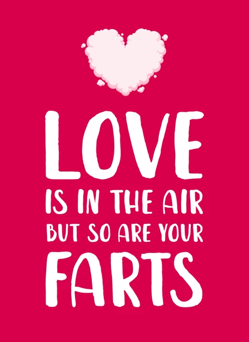 Funny Farts Valentine's Day Card for Him by The Cake Thief | Cardly