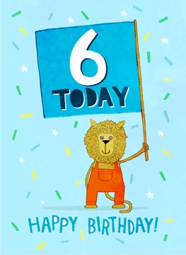 6 Today Happy Birthday Lion