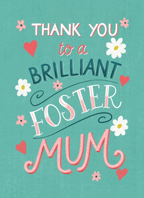 Thank You To A Brilliant Foster Mum