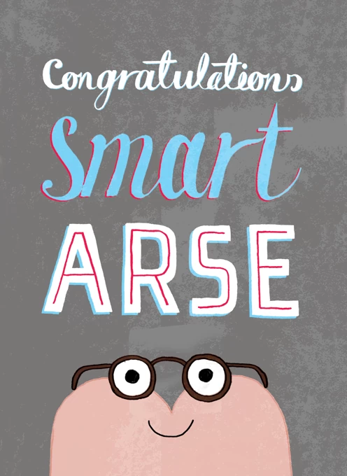 Smart Arse Congratulations