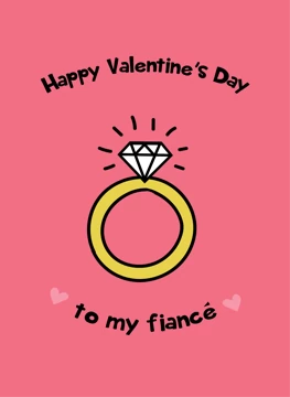 Happy Valentine's Day To My Fiance