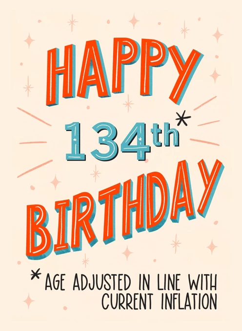 Funny 134th Birthday Inflation Birthday Card
