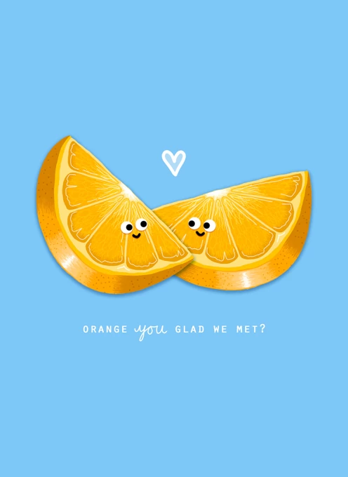 Orange You Glad We Met?