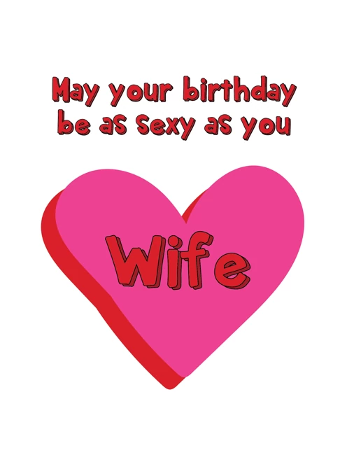 Happy Birthday To My Wife