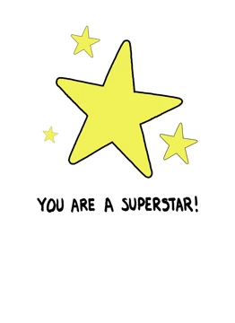 You are a superstar
