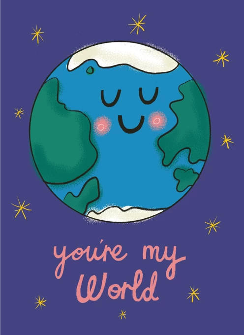 You're My World