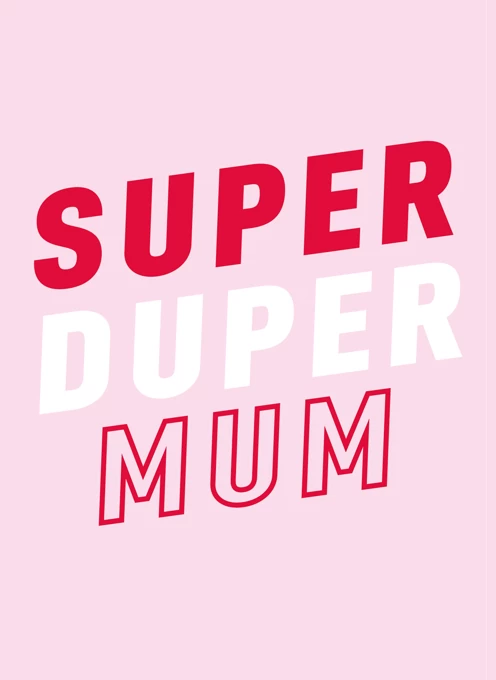 Super Duper Mum