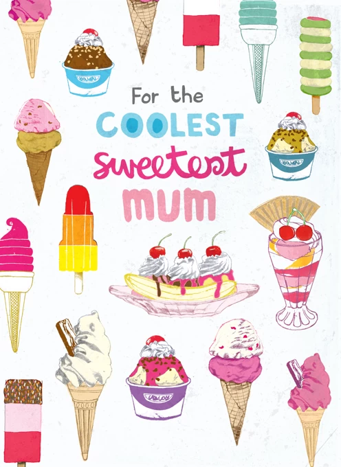 Coolest Sweetest Mum Design