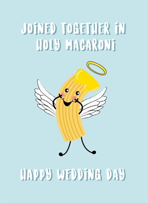 Holy Macaroni Wedding - Happy Wedding Day