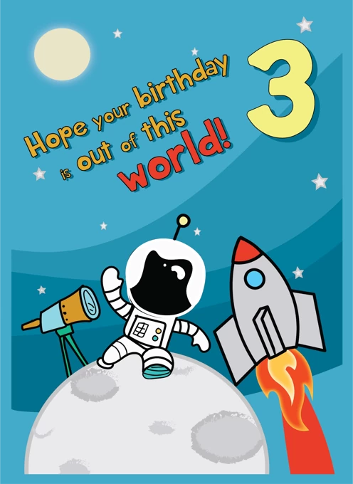 Hope Your 3rd Birthday Is Out Of This World