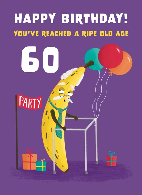 Ripe Old Age Banana 60th Birthday Card