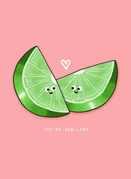 You're Sub-lime