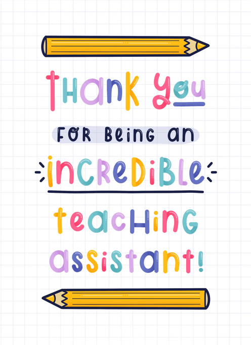 Thank You For Being an Incredible Teaching Assistant