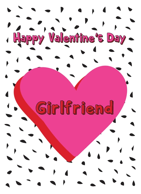 Happy Valentine's Day Girlfriend