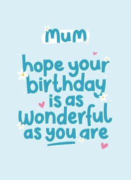Wonderful Mum Birthday Card
