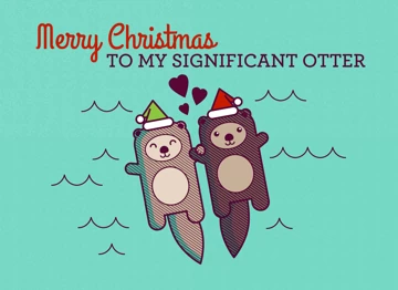 Merry Christmas to my significant otter