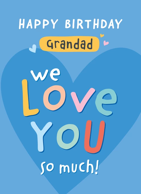We Love You Grandad