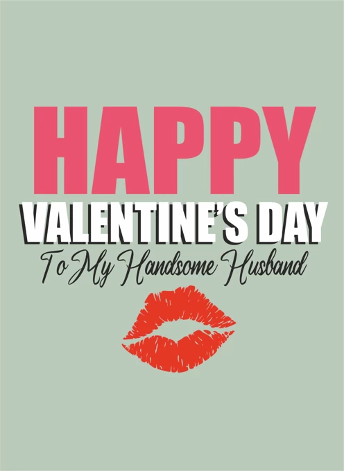 To My Handsome Husband