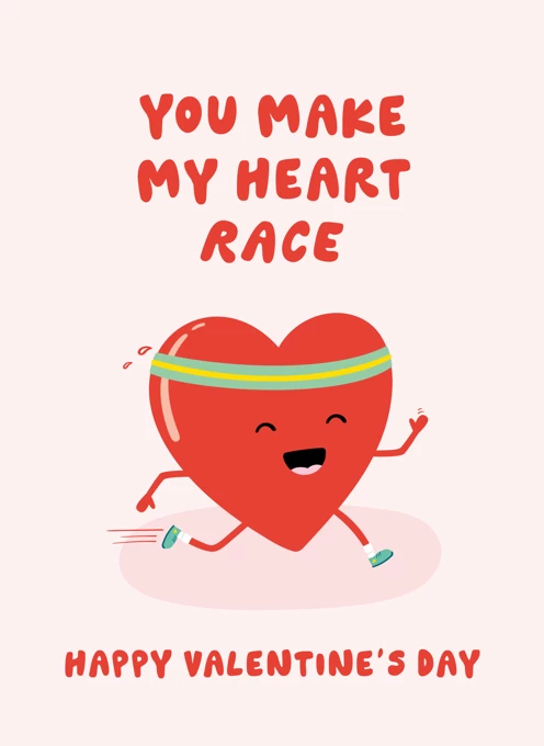 You Make My Heart Race Valentine's Card