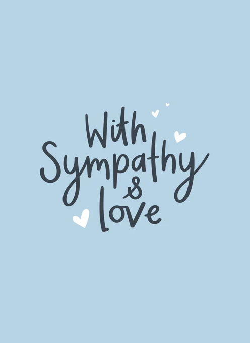 With Sympathy & Love