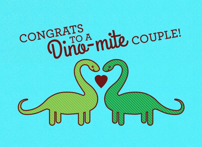 Congrats to a dino-mite couple!