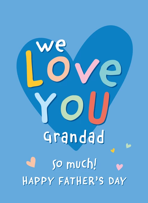 We Love You Grandad
