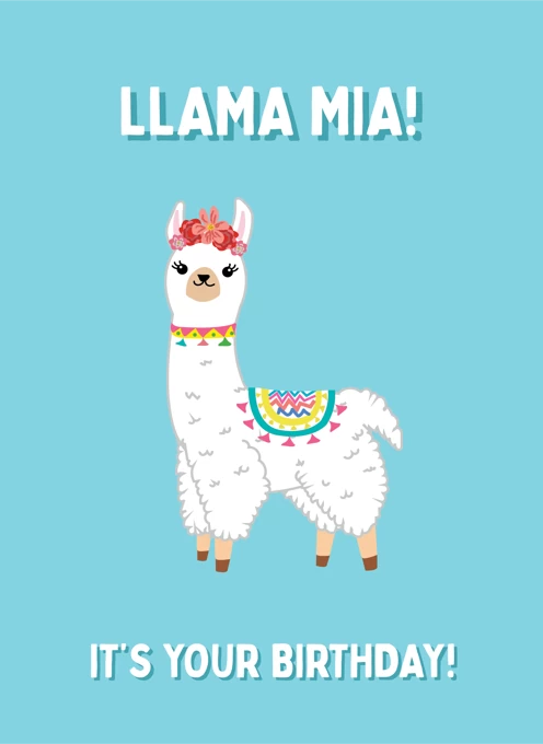 Llama Mia - It's Your Birthday