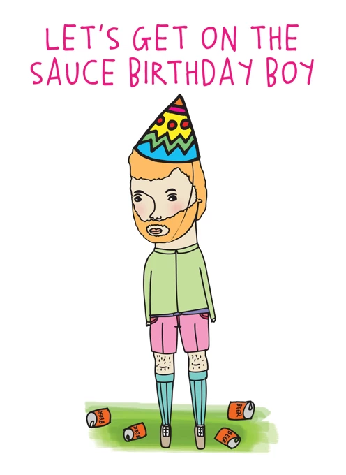 Let's Get On The Sauce Birthday Boy