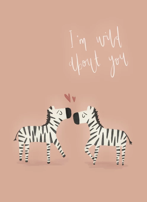 Zebra Love Wild About You