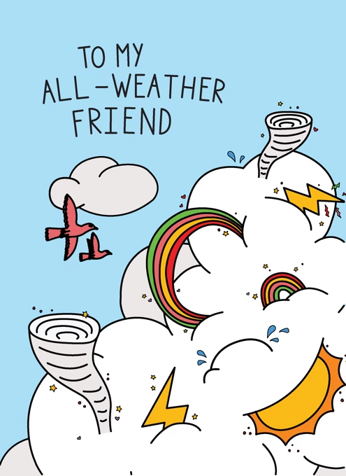 To My All-Weather Friend