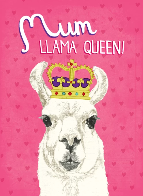 Mum Llama Queen!