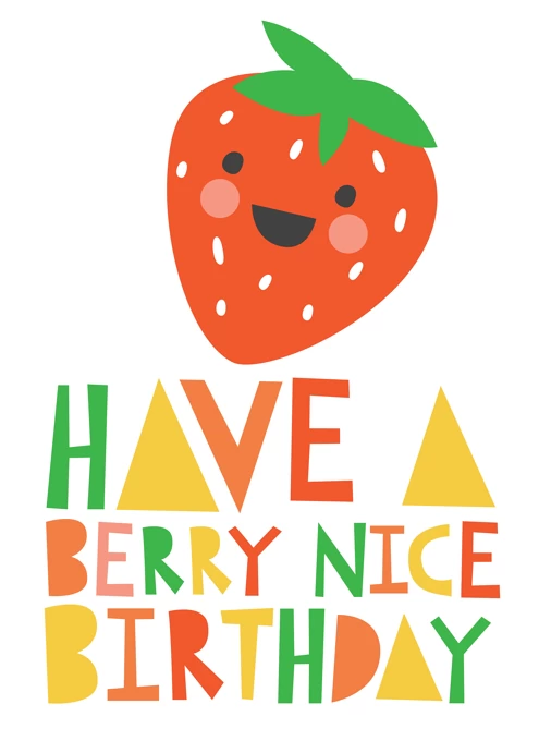 Have A Berry Nice Birthday