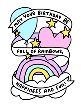 Rainbows, Happiness + Fun