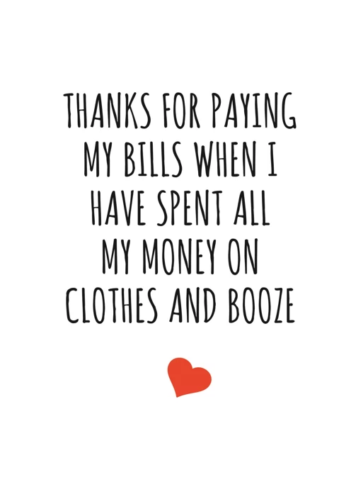 Thanks For Paying My Bills