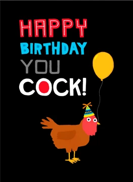 Birthday Cock!
