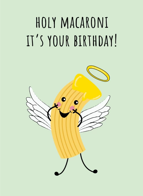 Holy Macaroni It's Your Birthday