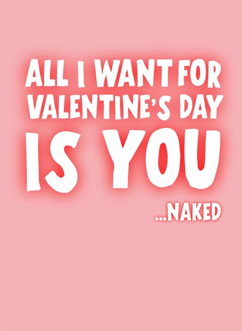 All I want is you... Naked