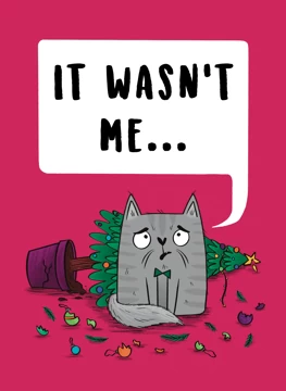 Funny Guilty Cat Christmas Card. It wasn't me...