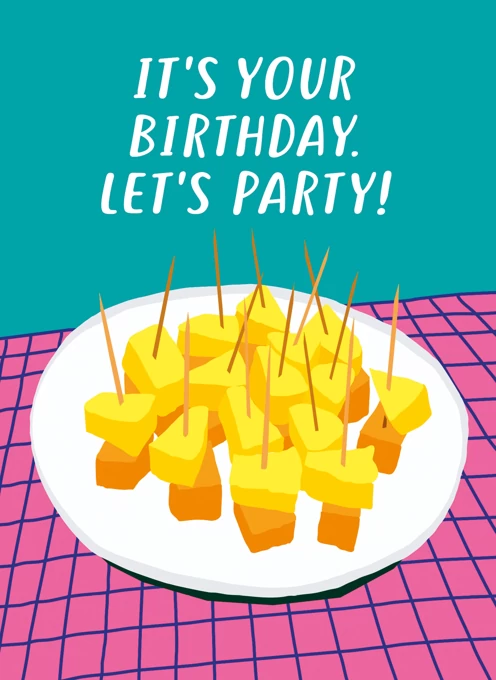 It's Your Birthday, Let's Party!