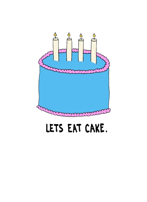Lets eat cake