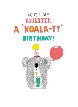 Daughter Koala-ty Birthday!