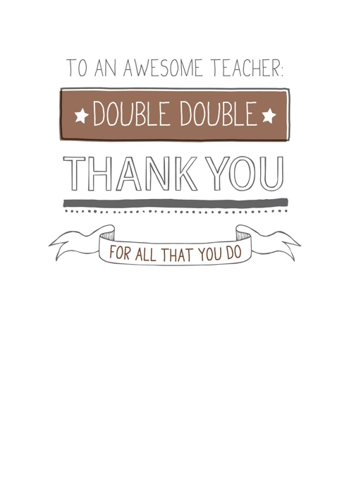 Double Double Thank You