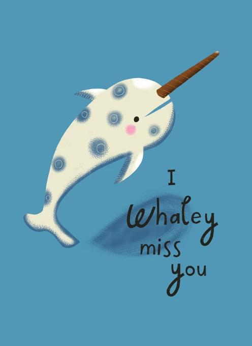 I Whaley Miss You