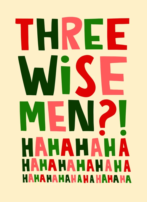 3 Wise Men (Haha)