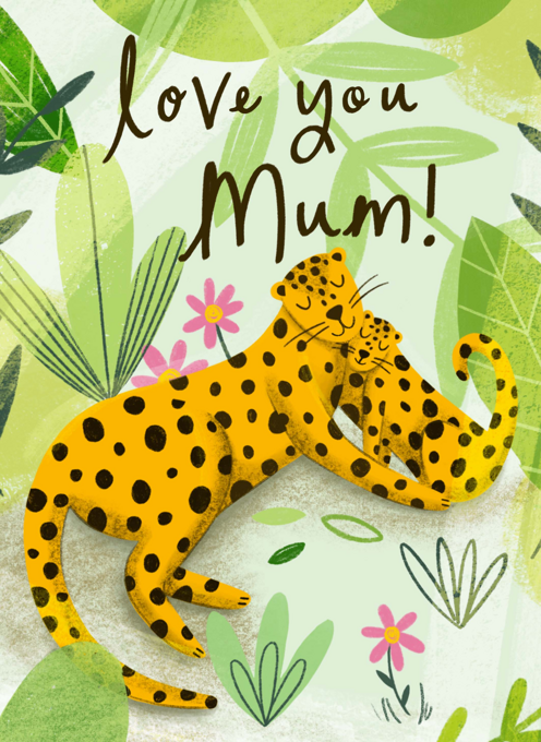 Love You Mum Leopards