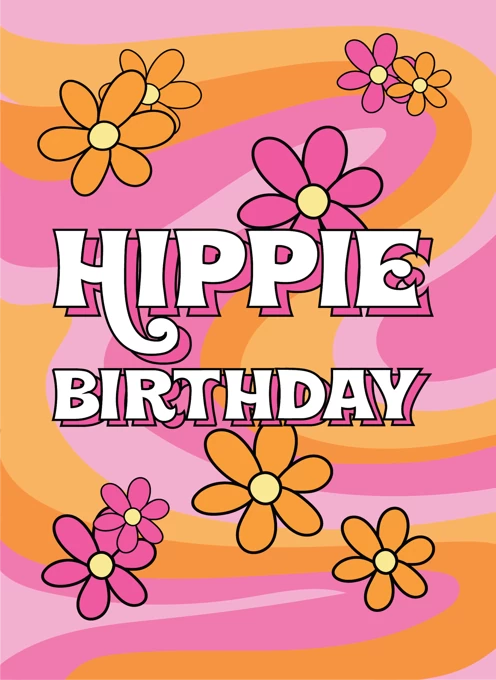 Hippie Birthday