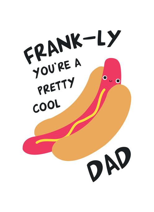 Frank-ly You're a Pretty Cool Dad
